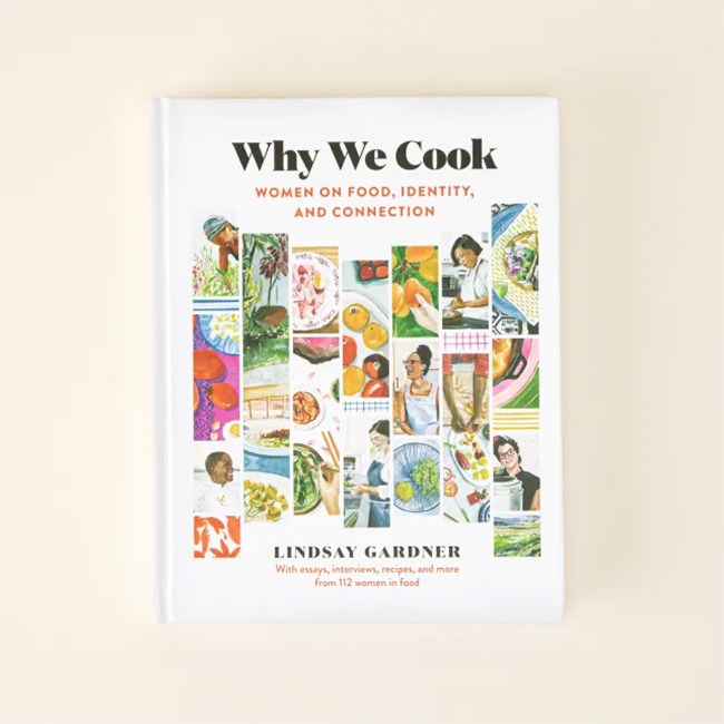 Uncommon Goods Why We Cook: Women on Food, Identity, & More