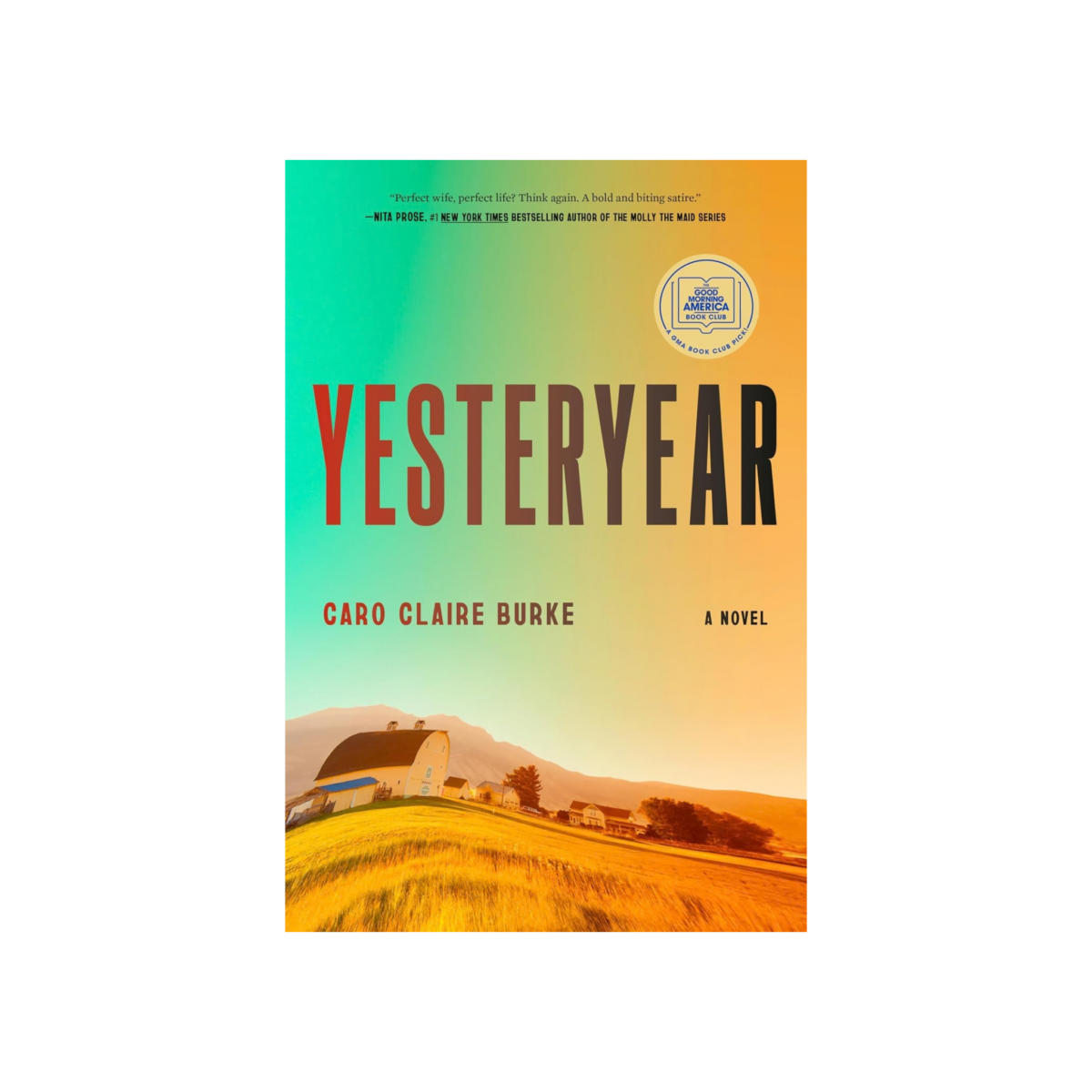 Yesteryear: A GMA Book Club Pick: A Novel