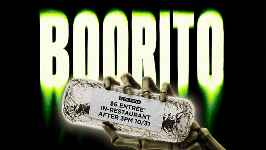 A spooky Halloween-themed Chipotle Boorito promotion featuring a skeletal hand holding a foil-wrapped burrito with a sign advertising a $6 entrée in-restaurant after 3 p.m. on October 31, against a black background with glowing green “BOORITO” lettering.